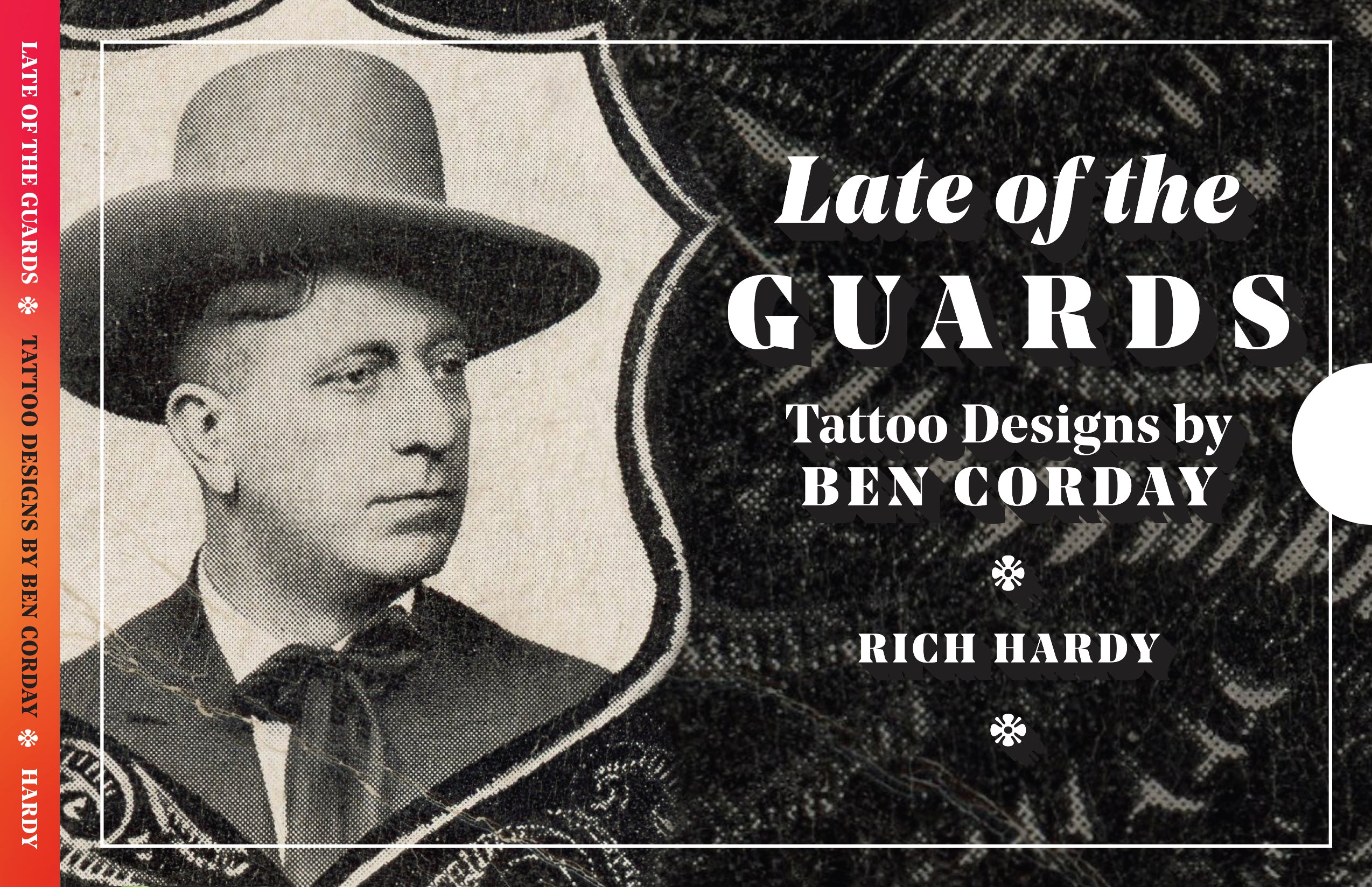 Late of the Guards Tattoo Designs by Ben Corday Rake House